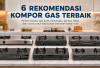 6 Rekomendasi Kompor Gas Terbaik 2026, Awet, Hemat Gas, dan Cocok untuk Berbagai Kebutuhan
