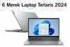 6 Merek Laptop Terlaris di 2024, Cek Apa Saja!