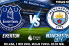 Dominasi The Citizens, Prediksi Everton vs Manchester City, Premier League 2025/2026, Pekan ke-35