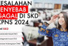 Penting Bagi Peserta SKD CPNS 2024 Wajib Tahu, Mulai dari Larangan Hingga Menghindari Kesalahan