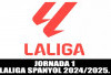 LaLiga Spanyol 2024/2025: Jadwal Lengkap Jornada 1, 16-20 Agustus, Kapan Bigmatch Valencia vs Barcelona?