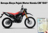 Berapa Biaya Pajak Motor Honda CRF 150? Yuk Cek di Sini