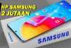 5 Rekomendasi HP Samsung  Harga Rp2 Jutaan Terbaik 2024: Desain Kekinian dan Kamera Terbaik