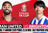 Jadwal Manchester United vs Brighton, Piala FA 2026, Babak 64 Besar, Tayang di Mana?