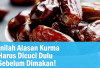 Belum Banyak yang Tahu! Konsumsi Buah Kurma Sebaiknya Dicuci Terlebih dahulu