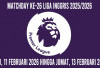Liga Inggris 2025/2026, Jadwal Lengkap, Matchday ke-26, 11-13 Februari, Cek Daftar Big Match