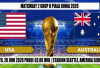 Siapa Lolos 32 Besar?, USA vs Australia, Piala Dunia 2026, Grup D, Matchay 2, Cek Prediksi, H2H, Link Live